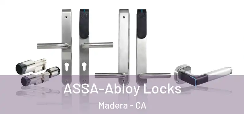 ASSA-Abloy Locks Madera - CA