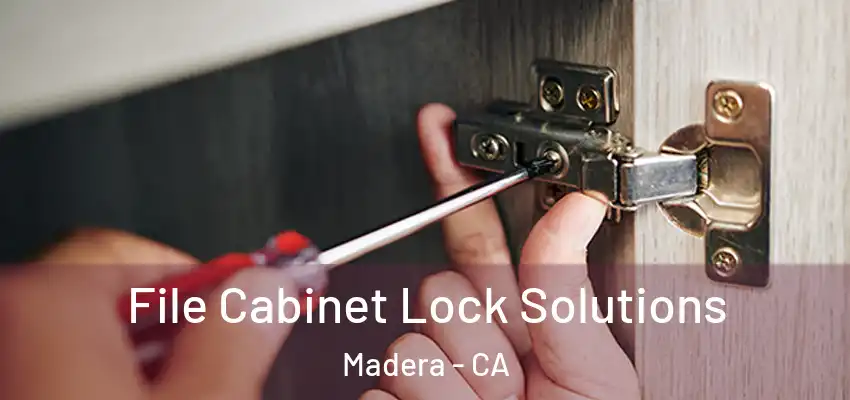 File Cabinet Lock Solutions Madera - CA