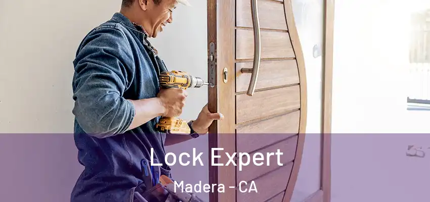 Lock Expert Madera - CA